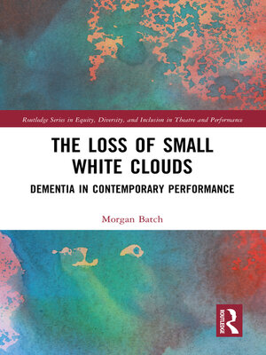 cover image of The Loss of Small White Clouds